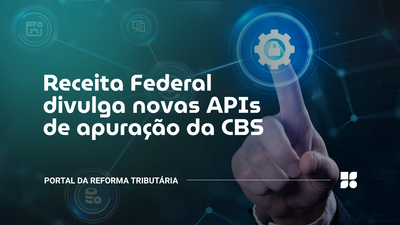 APIs de apuração da CBS 
